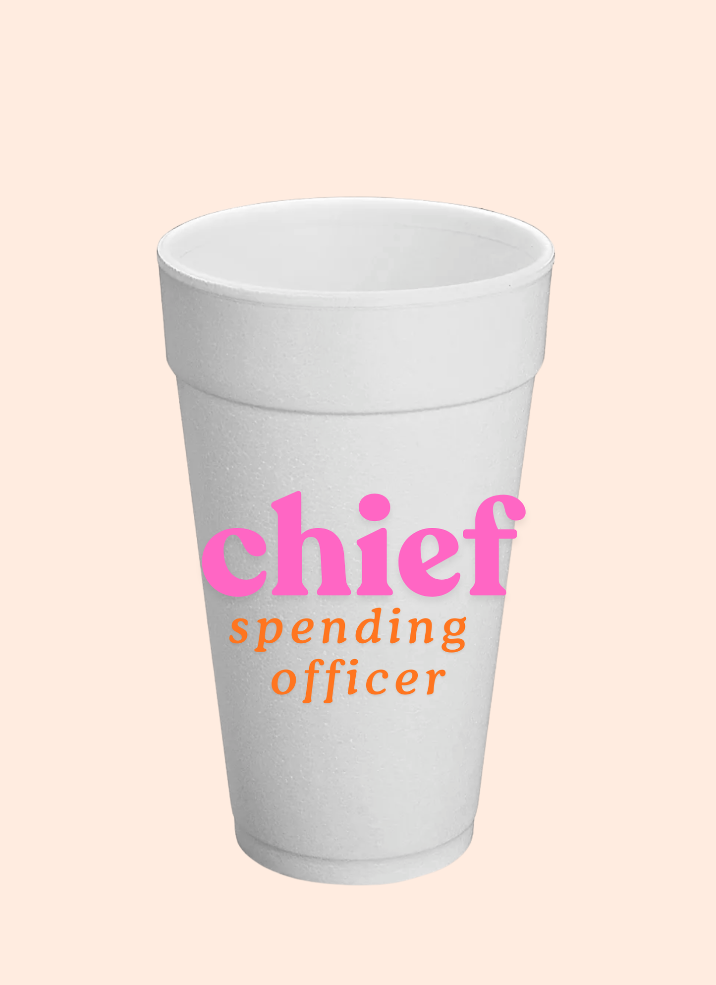 Chief Spending Officer Cup