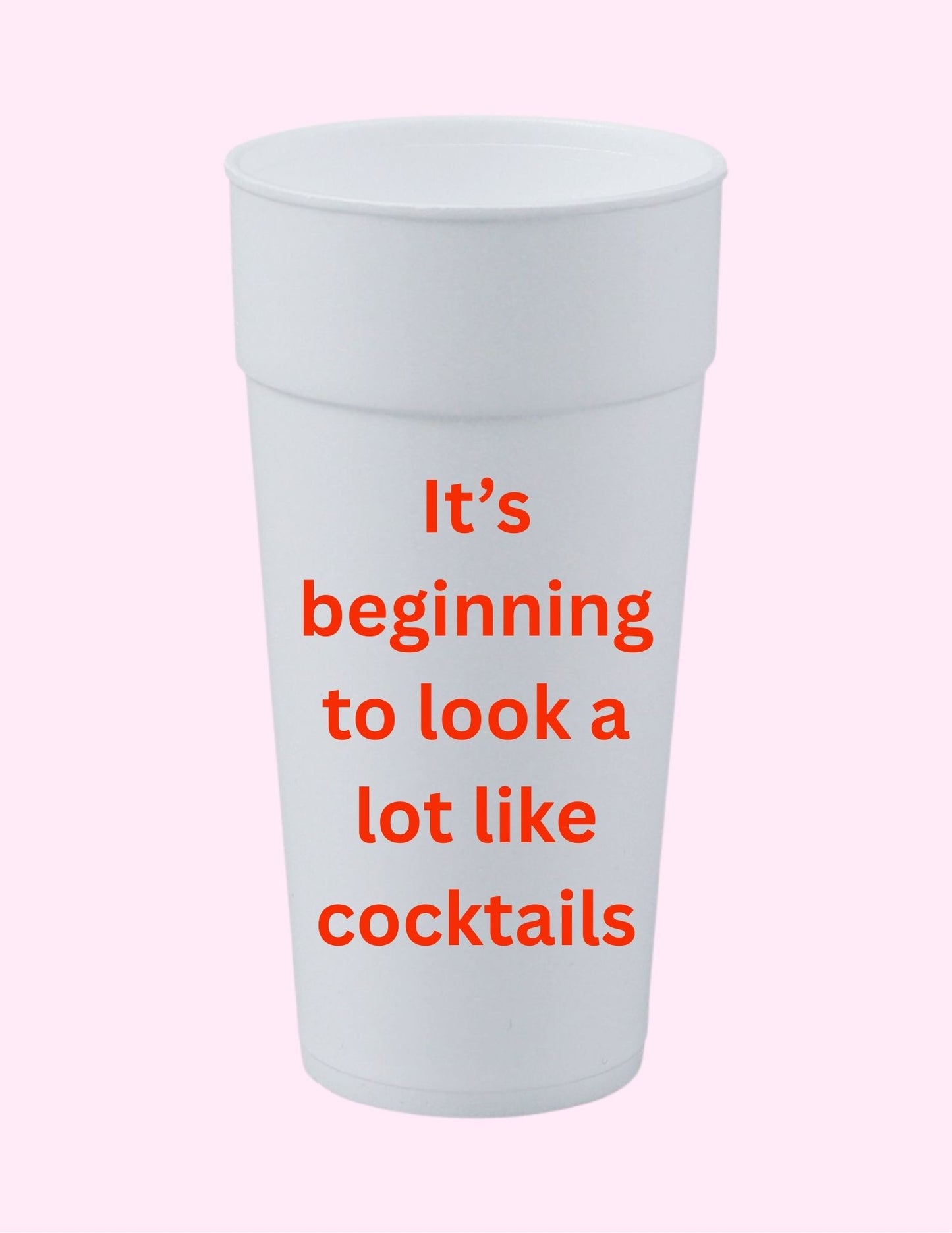 Beginning To Look Like Cocktails Cup