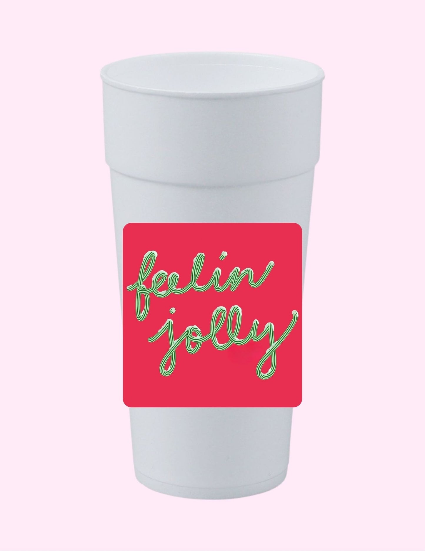 Feelin' Jolly Cup
